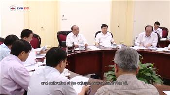 P.M Nguyen Xuan Phuc: Do not let power shortage constraint economic development